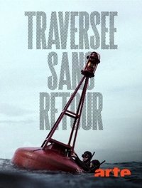 Poster de Traversée sans retour