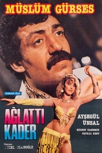 Ağlattı Kader (1984)