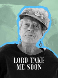 Poster de Lord, Take Me Soon