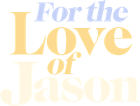 Логотип сериала «For the Love of Jason (2020)» — (1 из 7)