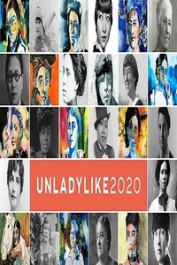 Watch UNLADYLIKE: The Change Makers 123Movies