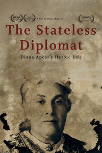 Постер фильма «The Stateless Diplomat: Diana Apcar's Heroic Life (2018)» — (2 из 2)