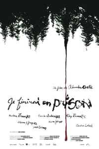 Je finirai en prison (2019)