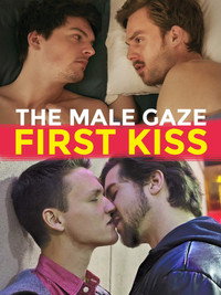 Постер фильма «The Male Gaze: First Kiss (2018)» — (3 из 5)