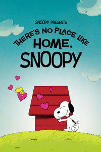 Snoopy Presents: There's No Place Like Home, Snoopy