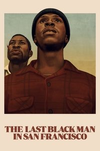 The Last Black Man in San Francisco poster
