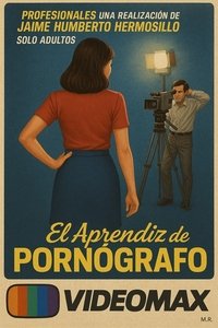 El aprendiz de pornógrafo