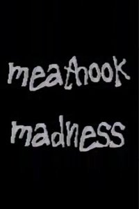 Meathook Madness