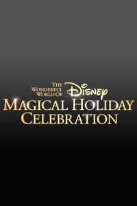 Poster de The Wonderful World of Disney: Magical Holiday Celebration