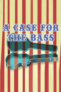 Постер мультфильма «A Case for the Bass (2014)» — (2 из 4)