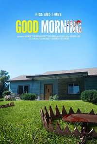 Постер фильма «Good Morning (2017)» — (1 из 2)