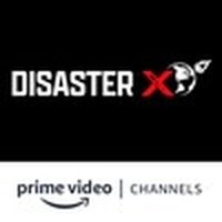 Disaster X Amazon Channel Disaster X Amazon Channel