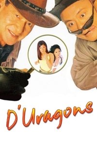 D' Uragons (2002)