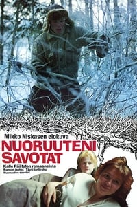 Nuoruuteni savotat (1988)