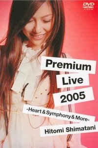 Imagem do Filme Premium Live 2005 -Heart&Symphony&More-