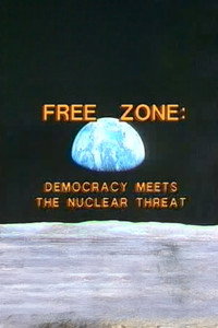 Free Zone: Democracy Meets the Nuclear Threat