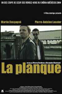 La Planque (2004)