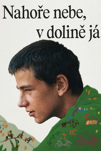 Hore je nebo, v doline som ja