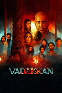 Vadakkan (2024) WEB-DL Multi Audio English + Tamil + Telugu + Malayalam + Kannada Full Movie 480p 720p 1080p