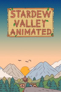 tv show poster Stardew+Valley+Animated 2022
