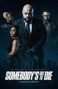 Poster: Somebody's Got to Die