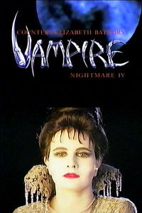 Poster de Nightmare IV: Vampire: Countess Elizabeth Bathory