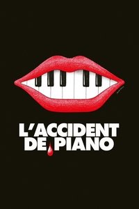 Poster de L'Accident de piano