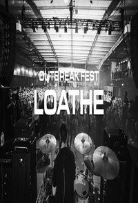 Loathe | Outbreak Fest 2022 (2022) poster