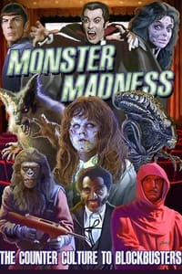 Monster Madness: The Counter Culture To Blockbusters (2015)