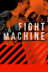 Постер фильма «Fight Machine (2018)» — (2 из 2)