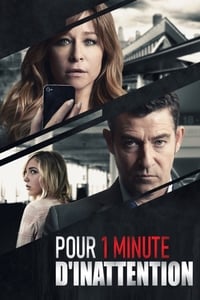 Pour une minute d'inattention (2016)