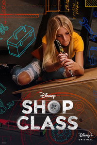Постер сериала «Shop Class (2020)» — (2 из 10)