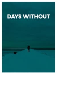 Days Without (2022)