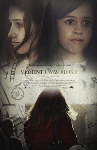 Постер фильма «The Moment I Was Alone (2015)» — (1 из 1)