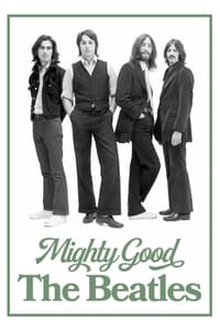 Mighty Good: The Beatles - 1977