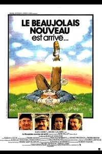 Poster de Le beaujolais nouveau est arrivé...