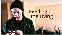 «Feeding on the Living (2022)» — обои к фильму #1
