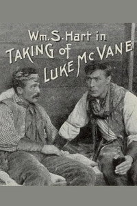 Постер фильма «The Taking of Luke McVane (1915)» — (3 из 3)