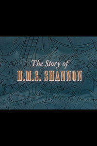 Постер к мультфильму The Story of H.M.S. Shannon (1958)