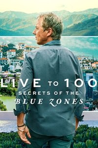 Cover of Live to 100: Secrets of the Blue Zones