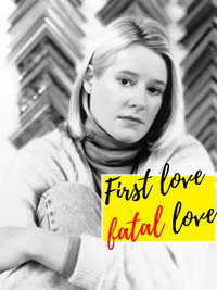 Постер к фильму First Love, Fatal Love (1991)
