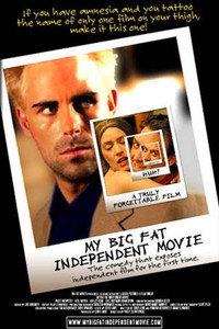 Постер фильма «Мой большой независимый фильм (2005)» — (9 из 21)