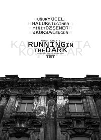 Running in the Dark