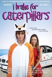 Poster de I Brake for Caterpillars