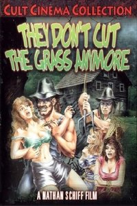 Poster de They Don't Cut the Grass Anymore