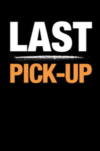 Постер фильма «Last Pickup (2015)» — (1 из 4)