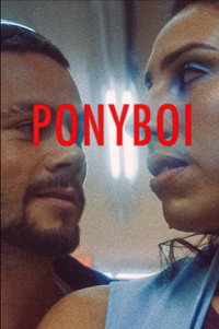 Постер фильма «Ponyboi (2024)» — (8 из 13)
