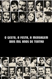 O Gesto, a Festa, a Mensagem - Dois Mil Anos de Teatro