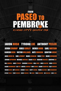 Постер фильма «From Paseo to Pembroke: Kansas City's Golden Era (2021)» — (1 из 1)