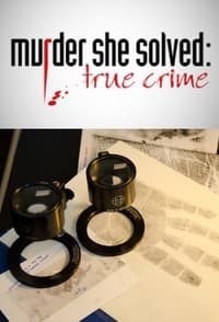 Murder She Solved: True Crime (2010)